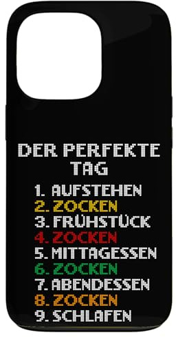 Der Perfekte Tag Zocken Lustige Spruch Zocker Handyhülle Hülle für iPhone 13 Pro