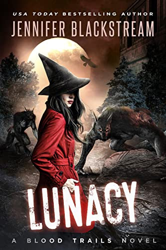 Lunacy (Blood Trails Book 13) (English Edition)