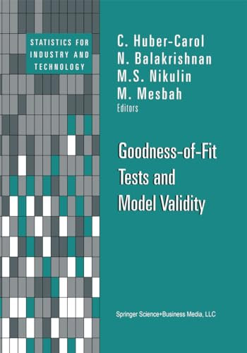 Goodness-of-Fit Tests and Model Validity (Statistics for Industry and Technology) (English Edition)