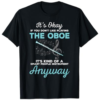 T-shirt pour hautbois – Joueur d'instrument de hautbois intelligent drôle T-Shirt