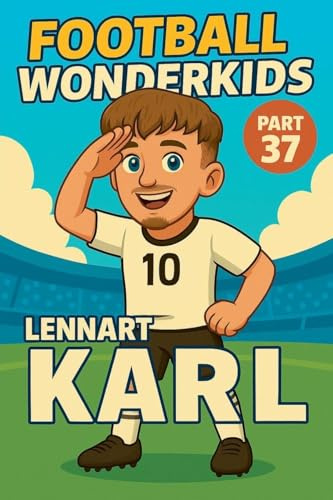 Football Wonderkids: Lennart Karl