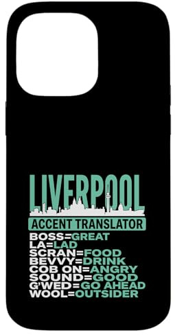 Liverpool Accent Translator Funny Scouse Case for iPhone 14 Pro Max