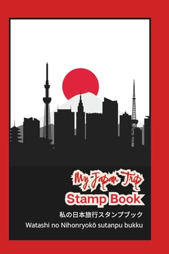 My Japan Trip Stamp Book: Travel Journal Stamp Book, Collecting for Memories and Stamp at Train Station, Temple, Passport