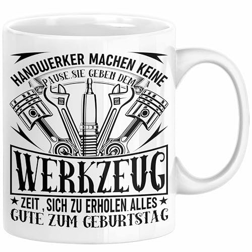 Trendation - Handwerker Machen Keine Pause Tasse Geschenk Männer Geburtstag Geschenkidee Spruch Mann Geburtstags-Kaffeetasse Geschenk (Weiß)