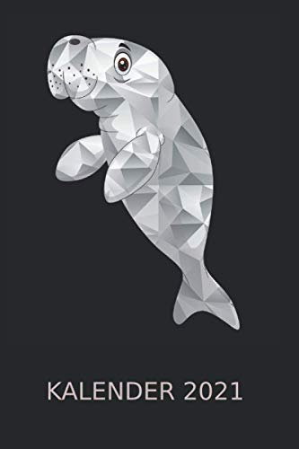 Seekuh Ozean Manatee Geschenk Kalender 2021: Säugetier Meerestier | Kalender 2021