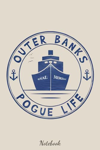 Royal Merchant, Outer Banks, Pogue Life Notebook: Blank Notebook College Ruled Lined Journal Notepad
