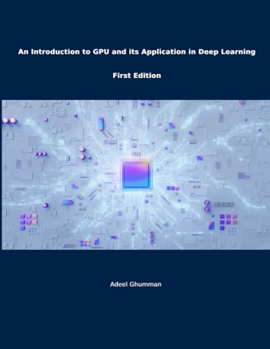 An Introduction to GPU and its Application in Deep Learning