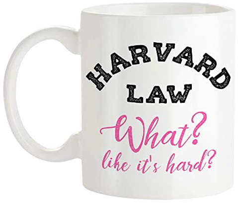 Fonhark - Harvard Law. What? Like it's hard? - Legally Blonde Mug, 11 Oz Novelty Coffee Mug/Cup, White