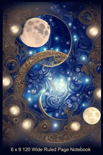 MOON AND STARS JOURNAL NOTEBOOK: 6 X 9 120 Wide Ruled Page Notebook | MOON PHASE NOTEBOOK