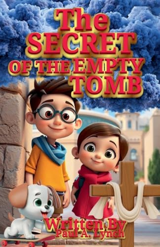 The Secret of the Empty Tomb
