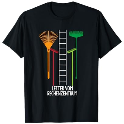 Leiter vom Rechenzentrum Gartengeräte Leiter Gärtner T-Shirt