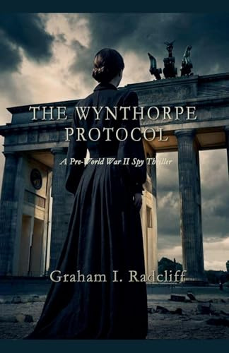 The Wynthorpe Protocol (The Twilight of Empires, Band 1)