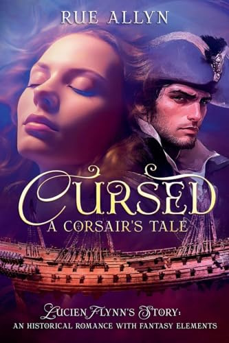 Cursed: A Corsair's Tale - Lucien Flynn's Story
