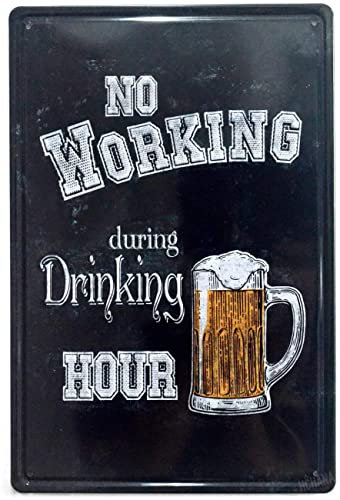 NaCraftTH. Placa de metal de cerveza con texto en inglés «No work drink hour» para decoración del hogar, 20,32 x 30,48 cm