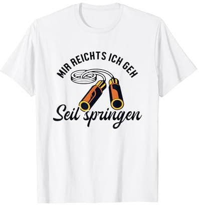Mir reichts ich geh Seil springen Springen Speed Jump Rope T-Shirt