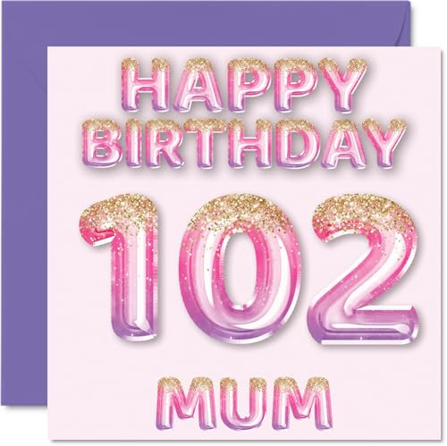 102nd Birthday Card for Mum, Pink & Purple Glitter Balloons | Happy Birthday Cards for 102 Year Old Mum Mother from Son Daughter, 145mm Bday Greeting Cards Gift