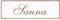 Dekolando Deko Türschild - Sauna - Schild 150 x 50 mm - Schilder Türschilder Namensschilder Wohnung selbstklebend Holzschild Tür Holzschilder