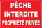 Panneau pêche interdite propriété privée en pvc de 3 mm au format 200x300mm de couleur rouge