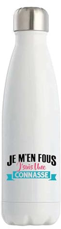 Bouteille Isotherme Je Suis Une Connasse | Gourde | Idée Cadeau Petite Amie Copine Femme Parfaite Drôle Humour Original Anniversaire Amour Unique