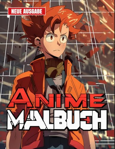 Anime Malbuch: Entdecke die Welt des Anime mit 50+ Jungen-Malvorlagen | Großartig für Fans jeden Alters.