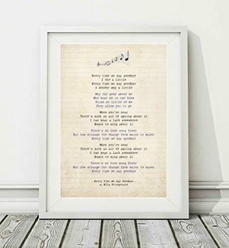 Didymus Co Ella Fitzgerald – Every Time We Say Goodbye – Songtext Kunstdruck (ungerahmt) – Größen A4 (29,7 x 21 cm) und A3 (42 x 29,7 cm) (A3)