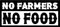 Rakelfix No Farmes no Food Text Textaufkleber Aufkleber Landwirt Bauer Bauern Protest Demo Autoaufkleber Lack Scheibe Sticker
