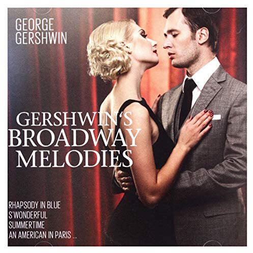 Gershwin's Broadwaqy Melodies