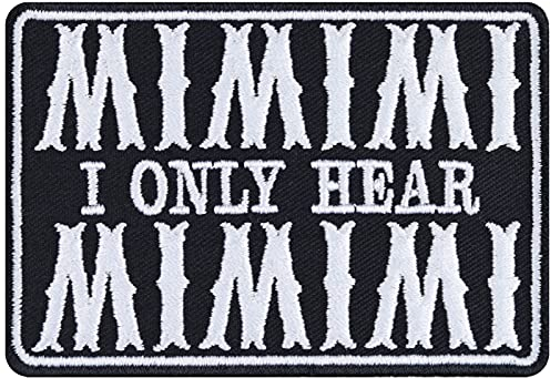 Parches ropa termoadhesivo con la frase I only hear Mimimi | Parche bordado para coser/planchar | Regalo de humor para motociclistas | Aplicación para todo tipo de telas | 87x60 mm