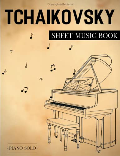 Tchaikovsky Sheet Music Book: Piano Solo