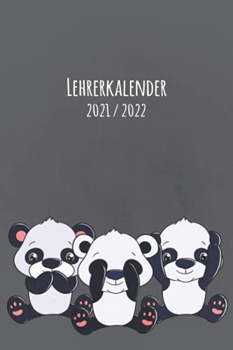 Lehrerplaner 2021 2022: Süsser Lehrerkalender 2021 2022 A5 I 170 Seiten I Vollgepackt mit Extras wie Stundenplaner, Notenlisten etc. I Tolles Geschenk ... und Lehrer zum Schuljahr 2021 2022