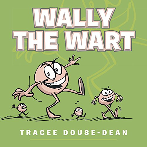 Wally the Wart (English Edition)