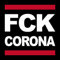 my-baby-shop FCK Corona Aufkleber Sticker 9 x 9cm F*CK F*K CRNA CRN CNA C*VID CVD C-19 CV19 (FCK Corona)