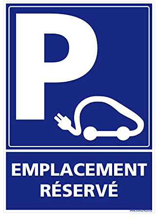 Panneau Parking Voiture Électrique. Panneau Emplacement Réservé Borne Rechargement Voiture Electrique. Sticker, Panneau PVC ou Alu - 300 x 420 mm - Aluminium 2 mm - Aluminium 2 mm -