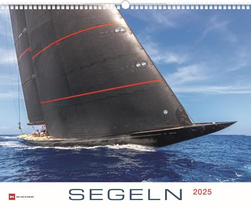 Segeln - Kalender 2025 - Delius-Klasing-Verlag - Wandkalender für Segelsportler - 56 cm x 45,5 cm