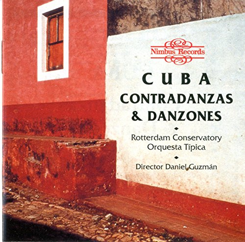 Cuba: Contradanzas & Danzones