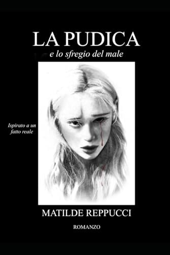 LA PUDICA: e lo sfregio del male