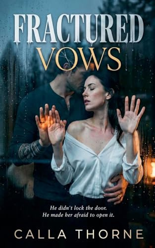 Fractured Vows (The Glass Cabin Duet, Band 1)