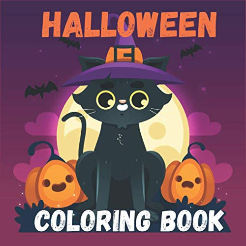 Halloween Coloring Book: Halloween Activity Book For Kids and Toddlers - Halloween Designs Including Witches, Zombies, Ghosts, Pumpkins, Haunted ... Perfect Gift For Girls, Boys and Preschoolers