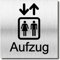 Türschild Aufzug UV Druck selbstklebend 12 x 12cm - 3mm Aluverbund - Made in Germany - Art.Nr. 2098
