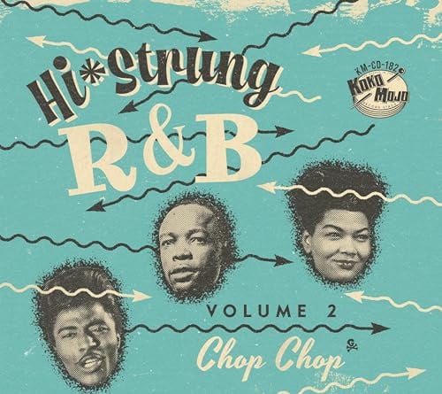 Hi-Strung R&B Vol. 2 - Chop Chop