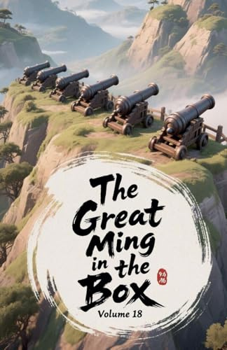 The Great Ming in the Box, Volume 18