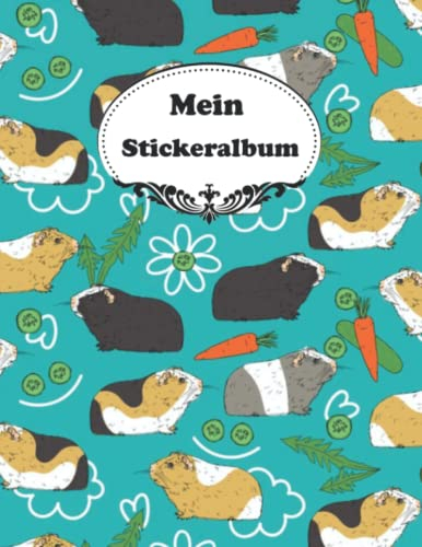 Stickeralbum: Meerschweinchen Sticker-Thema, Sticker-Sammlung Stickeralbum für Mädchen, Blanko-Sticker...