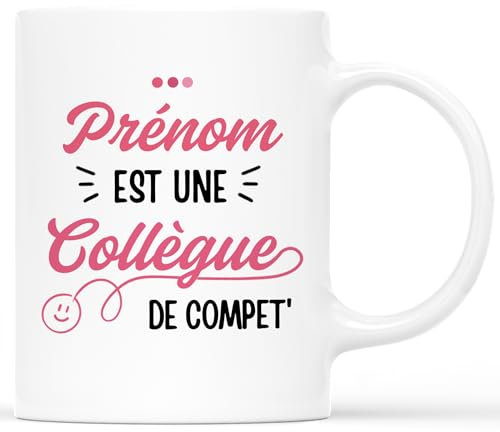 𝗖𝗔𝗗𝗘𝗔𝗨 𝗣𝗟𝗨𝗦 Mug Personnalisé Prénom - Une Collègue De Compet' - Cadeau Personnalisé Collegue, Cadeau Pour Collègue, Mug Meilleure Collegue, Tasse Personnalisable Collegue