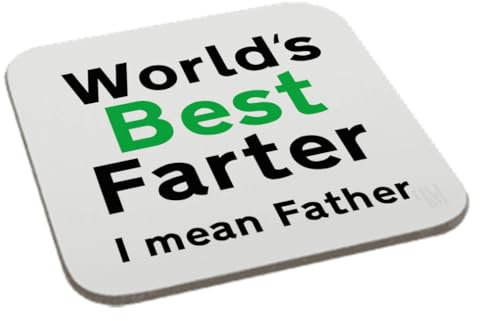 Perfect Mugs Worlds Best Farter I Mean Father Coaster Gift Birthday Xmas Funny Secret Santa Present Men Women