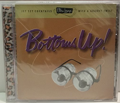 Ultra-Lounge - Bottoms Up