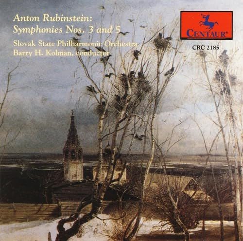 Rubinstein: Symphonies Nos. 3 & 5
