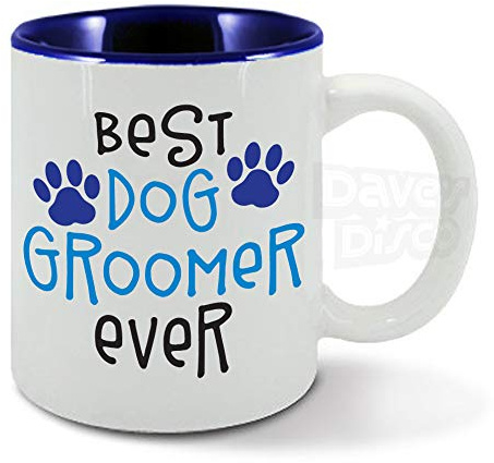 Best Dog Groomer Ever, Grooming, Animal, pet Lover, Boys, Man's Blue Colour Inside, Mug Cup