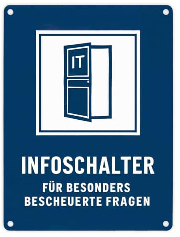 IT-Infoschalter für bescheuerte Fragen - Metallschild in 15x20 cm IT-Infoschalter Blauer Hintergrund mit weißem Quadrat und blauem Symbol - Lustiges Dekoschild