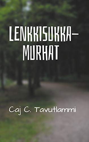 Lenkkisukkamurhat (Finnish Edition)