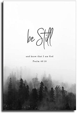 Religiöse Wandkunst, Psalm 46 10 Be Still And Know That I Am God, Bibelversen, Wandkunst, Poster, dekoratives Gemälde, Leinwand, Wohnzimmer, Poster, Schlafzimmer, Gemälde, 40 x 60 cm